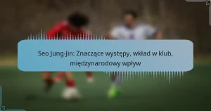 Seo Jung-Jin: Znaczące występy, wkład w klub, międzynarodowy wpływ
