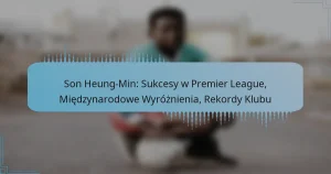 Son Heung-Min: Sukcesy w Premier League, Międzynarodowe Wyróżnienia, Rekordy Klubu
